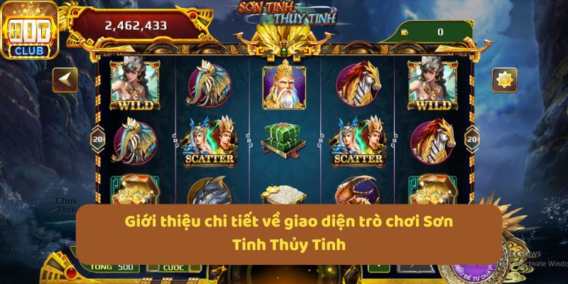 Giới thiệu chi tiết về giao diện trò chơi Sơn Tinh Thủy Tinh